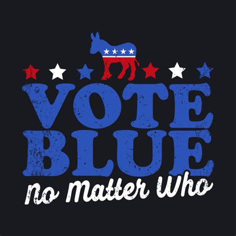 2020 election vote blue no matter who democrat humor baseball t shirt teepublic