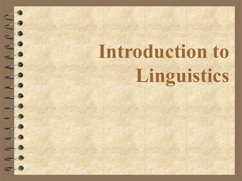 Introduction To Linguistics