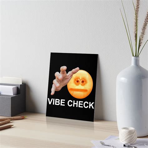 Vibe Check Meme Art Board Print For Sale By Duartist Redbubble