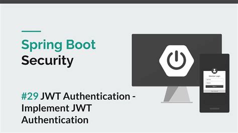 Spring Boot Security Jwt Implement Jwt Authentication Youtube