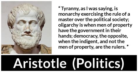 Aristotle “tyranny As I Was Saying Is Monarchy Exercising”