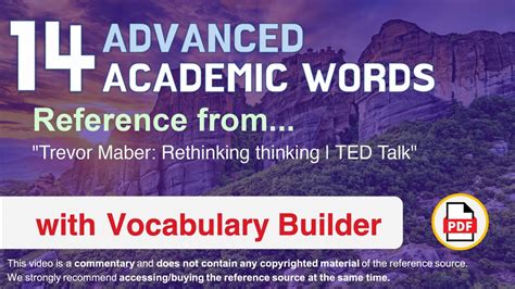 14 Advanced Academic Words Ref From Trevor Maber Rethinking Thinking Ted Talk Youtube