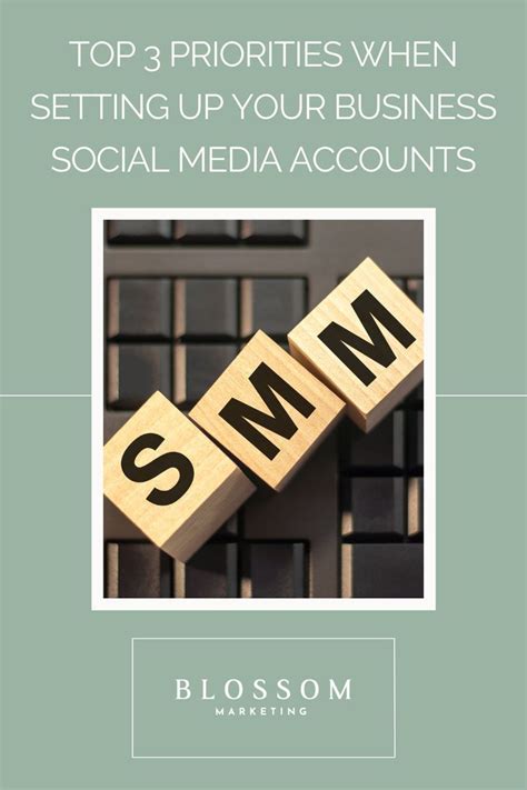 Top 3 Priorities When Setting Up Your Business Social Media Accounts In