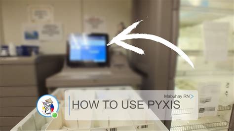 Getting Started With Pyxis Automated Medication Dispensing System