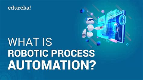 Rpa Tutorial What Is Robotic Process Automation Evans Information