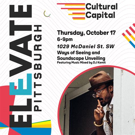 ELEVATE Pittsburgh presents Ways of Seeing & Soundscape Unveiling – DJ