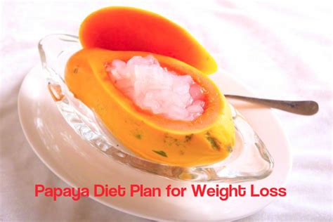 Papaya Diet Plan For Weight Loss Benefits And Review Stylish Walks