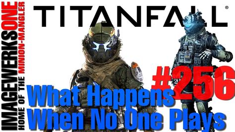 Titanfall Pc Gameplay 256 No One Left To Play Youtube