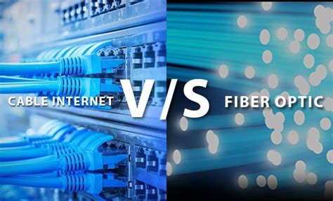 Fiber Optic Internet Vs Cable Internet What Is Difference Between