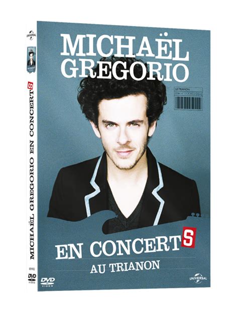 Jacob and daniela de gregorio. Le nouveau spectacle : Michaël Grégorio en ConcertS, en ...