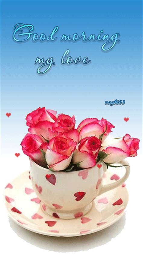 Here are the latest and best good morning flower and rose images for friends. Good morning my love GIF - Download & Share on PHONEKY