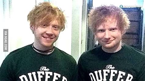 Are Ed Sheeran And Rupert Grintron Weasley Twins 9gag