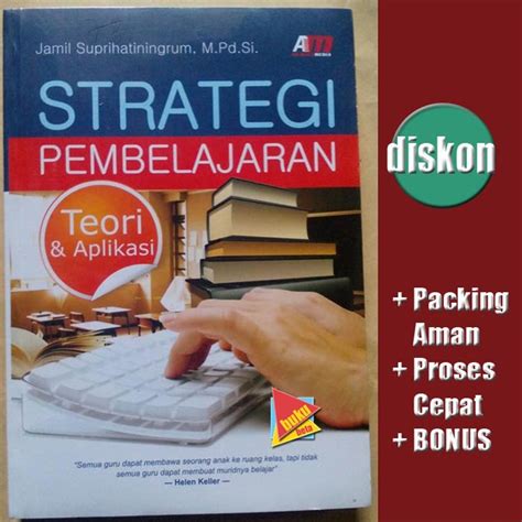 Download buku strategi pembelajaran wina sanjaya cara mengajarku Jual Strategi Pembelajaran, Teori dan Aplikasi - Jamil ...