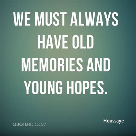 Quotes About Old Memories 85 Quotes