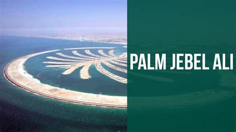 Palm Jebel Ali By Nakheel Properties Dubai Youtube