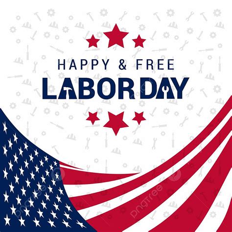 Happy Labour Day Vector Hd Images Happy Labour Day With Usa Flag Labor Happy Red Png Image