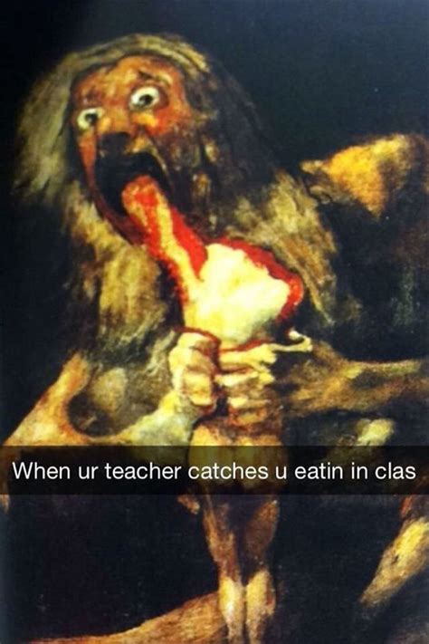 10 Hilarious Snapchats That Make Classic Art Exciting