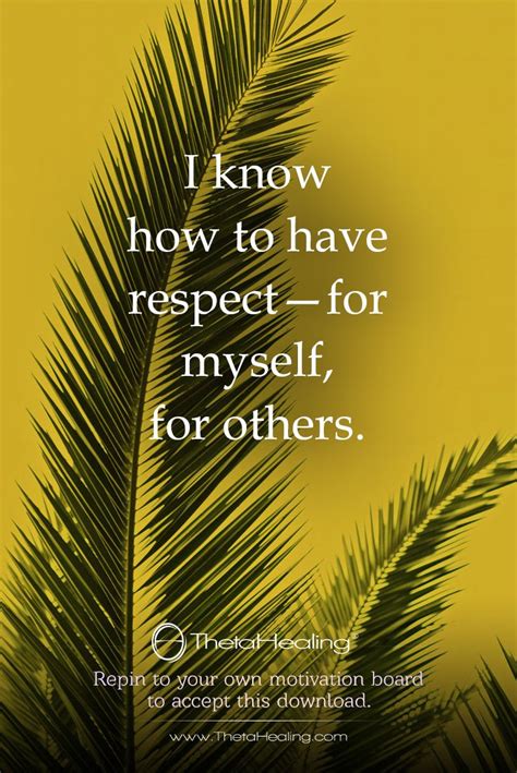 Thetahealing Download I Know To Have Respect—for Myself For Others