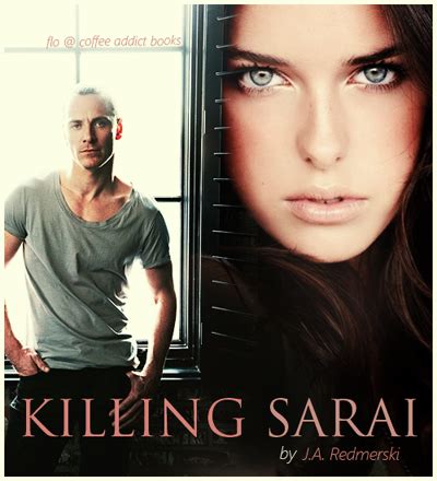 Killing Sarai In The Company Of Killers By J A Redmerski Goodreads