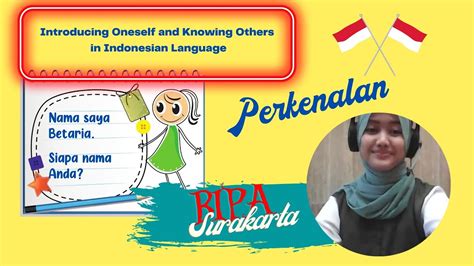 Introducing Oneself And Knowing Others In Indonesian Language BIPA