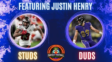 Studs & Duds: Justin Henry Unveils Hidden Gems and Potential Land Mines