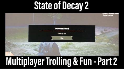 State of decay 2 — a game in the style of adventure on the popular theme of zombies. State of Decay 2 - MultiPlayer Trolling & Fun - Part 2 ...