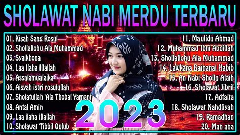 Lagu Sholawat Terbaru 2023 Sholawat Nabi Merdu Sholawat Merdu