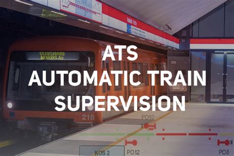 Automatic Train Supervision Ats