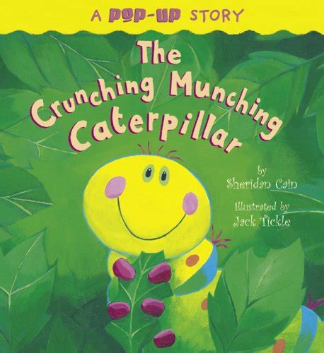The Crunching Munching Caterpillar Cain Sheridan Tickle Jack