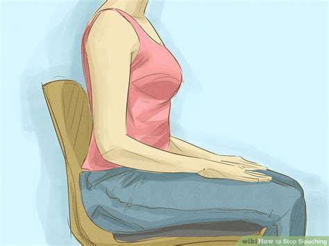 3 Ways To Stop Slouching Wikihow