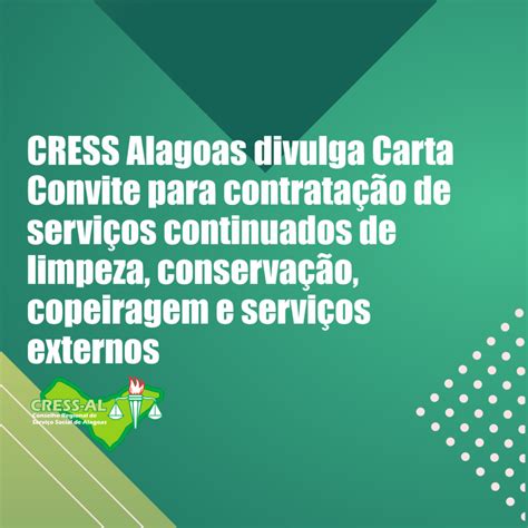 Cress Cress Alagoas Divulga Carta Convite Para Contratação De Serviços Continuados De Limpeza