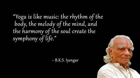 Best Bks Iyengar Yoga Quotes Yoga Quotes Bks Iyengar Quotes What Is