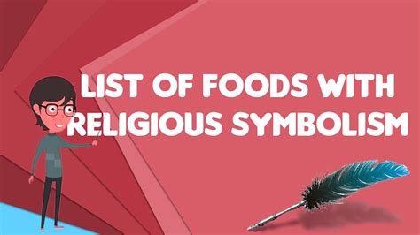 What Is List Of Foods With Religious Symbolism Explain List Of Foods With Religious Symbolism