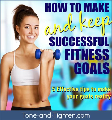 how to make and keep successful fitness goals new year s resolutions tone and tighten