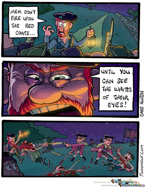 The Red Coats Are Coming By Toonhole Meme Center