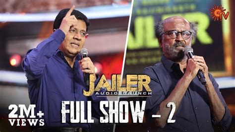 Jailer Audio Launch Full Show Part 2 Sun TV YouTube