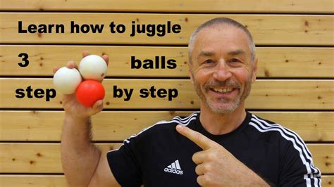 Learn How To Juggle 3 Balls Cascade Step By Step Youtube