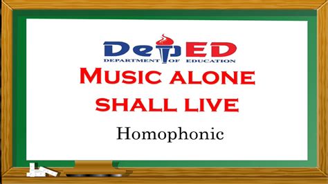 Music Alone Shall Live Monophonic Homophonic Polyphonic Youtube