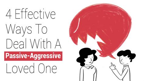 4 Effective Ways To Deal With A Passive Aggressive Loved One