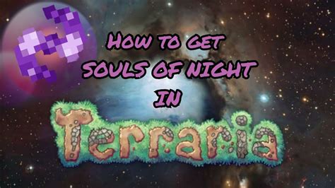 How To Get Souls Of Night In Terraria Youtube