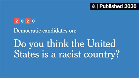2020 Democrats On Racism The New York Times