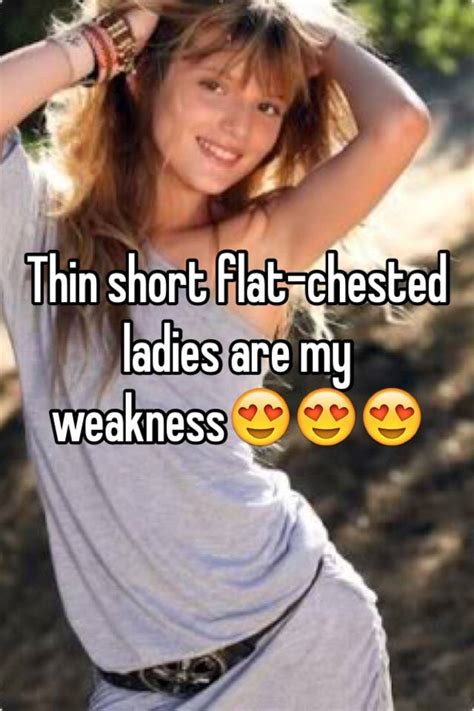 Thin Short Flat Chested Ladies Are My Weakness😍😍😍