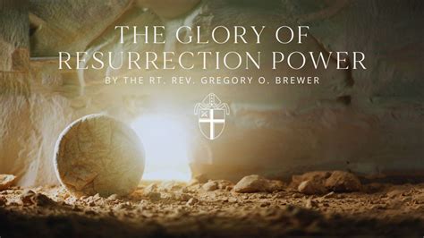 the glory of resurrection power episcopal diocese of central florida