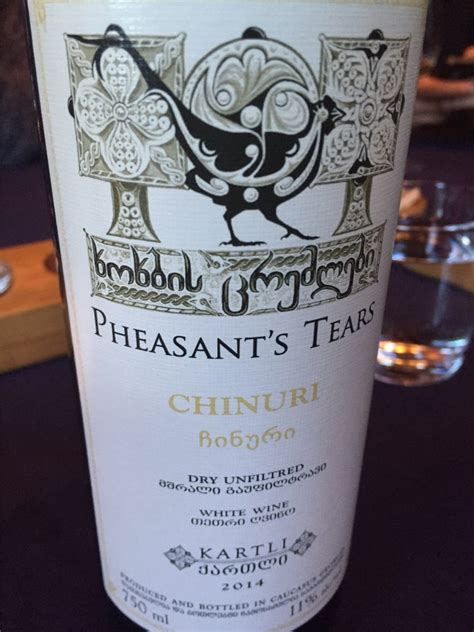 Pheasants Tears Chinuri Wine From Georgia Exotic Wine Travel