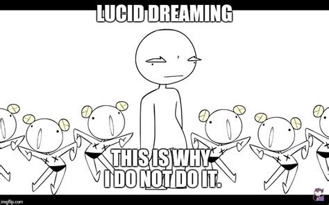 Image Tagged In Lucid Dreaming Imgflip