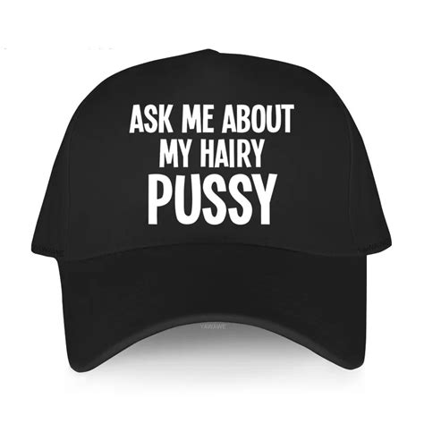 adult original man cap brand women outdoor hats ask me about my hairy pussy dad hat outdoor