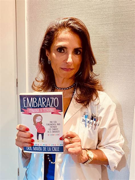 Mi Nuevo Libro “embarazo Semana A Semana “ Dra De La Calle María De La Calle