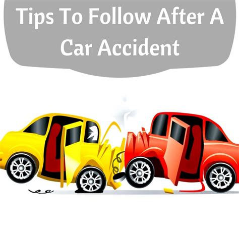 Tips To Follow After A Car Accident Cleary Insurance