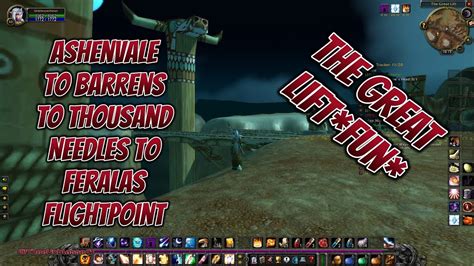 World Of Warcraft Classic From Ashenvale To Barrens The GREAT Lift