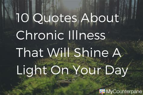 10 Chronic Illness Quotes That Will Shine A Light On Your Day